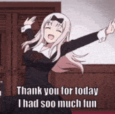 Thank You For Today It Was Fun GIF