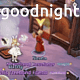 a screenshot of a video game with the words goodnight