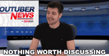 Nothing Worth Discussing Benedict Townsend GIF - Nothing Worth Discussing Benedict Townsend Youtuber News GIFs