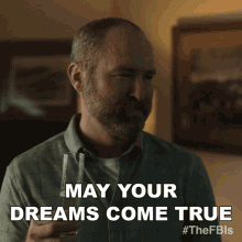 May Your Dreams Come True Elliot Young GIF - May Your Dreams Come True Elliot Young Fbi GIFs