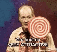 You Find Me Very Attractive Hypno GIF - You Find Me Very Attractive Hypno Hypnotize GIFs