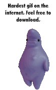 a purple dolphin with the words " hardest gif on the internet feel free to download "