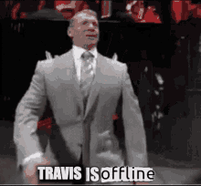 Travis Is Offline GIF - Travis Is Offline Travis GIFs