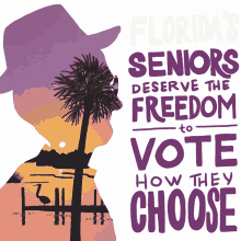 florida loves the freedom to vote how we choose floridas seniors deserve the freedom to vote how they choose senior vrl voter suppression