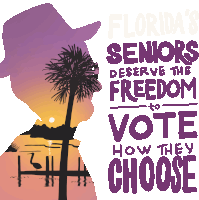 Florida Loves The Freedom To Vote How We Choose Floridas Seniors Deserve The Freedom To Vote How They Choose Sticker - Florida Loves The Freedom To Vote How We Choose Floridas Seniors Deserve The Freedom To Vote How They Choose Senior Stickers