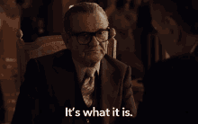 Its What It Is It Happens GIF - Its What It Is It Happens Cant Change It GIFs