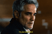 a man with gray hair and a beard says i 'm your best friend .