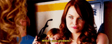 They Call You Out When You'Re Being Stupid/Crazy. GIF - Emma Stone Easy A Olive Penderghast GIFs