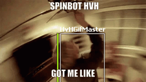 Spinbot Hvh Got Me Like GIF - Spinbot Hvh Got Me Like Spinning ...