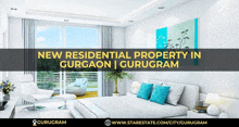 an advertisement for new residential property in gurgaon i gurugram
