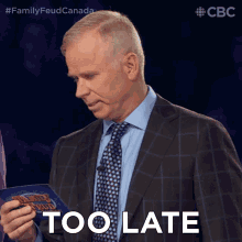 Too Late Gerry Dee GIF - Too Late Gerry Dee Family Feud Canada GIFs