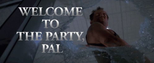 welcome-to-the-party-pal-welcome-to-the-party.gif