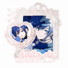 a picture of a boy with the name kaito de nikolai on the bottom