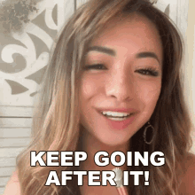 Shannon Taruc Keep Going After It GIF - Shannon Taruc Keep Going After It Positive Vibes GIFs