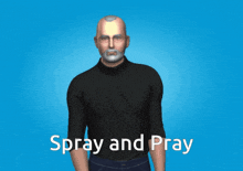 Spray And Pray Jim Pickens GIF