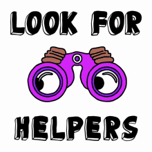 look for helpers look for the helpers binoculars mr rogers fred rogers