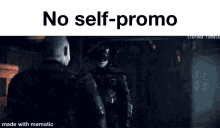 the batman no selfpromo no self promotion batman