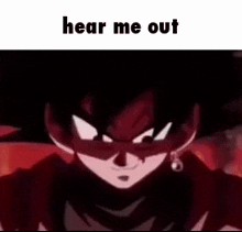 Goku Black Hear Me Out GIF - Goku Black Hear Me Out GIFs