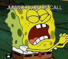 a cartoon of spongebob with the words junwoo hop on call below him