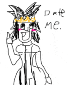 a drawing of a man with a crown on his head and the words date me written below him