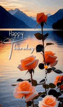 a happy thursday greeting card with orange roses in front of a lake