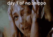 day 1 of no snippo