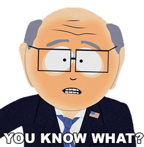 You Know What Mr Garrison Sticker - You Know What Mr Garrison South Park Stickers