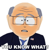 You Know What Mr Garrison Sticker - You Know What Mr Garrison South Park Stickers