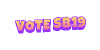 Sb19 Vote Sb19 Sticker - Sb19 Vote Sb19 Sb19 Ken Stickers