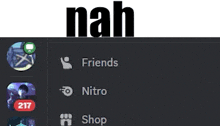 a screenshot of a computer screen with the words nah and friends