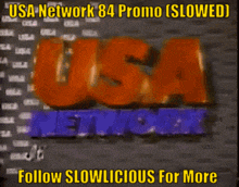 usa network 84 promo slowed follow slowlicious for more on the bottom