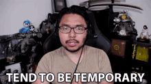 Tend To Be Temporary Temporary GIF - Tend To Be Temporary Temporary Short Period GIFs