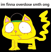 a cartoon cat with a cigarette in its mouth and the words `` im finna overdose smth ong ''