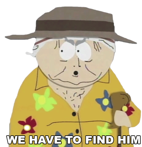 We Have To Find Him Dr Mephesto Sticker - We Have To Find Him Dr Mephesto South Park Stickers