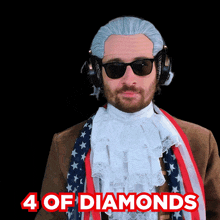 a man wearing a wig and sunglasses with the words " 4 of diamonds " below him