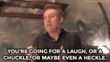 Brian Regan Comedian GIF - Brian Regan Comedian Youre Going For A Laugh Or A Chuckle Or Maybe Even A Heckle GIFs