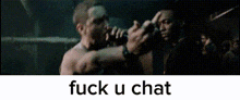 Fuck U Fuck U Chat GIF - Fuck U Fuck U Chat Eminem GIFs