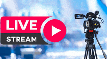a live stream sign with a camera in the background