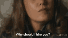 Why Should I Hire You Karole Rocher GIF - Why Should I Hire You Karole Rocher Fernande Grudet GIFs