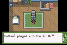 a screenshot of a video game that says " coffee played with the wii u "