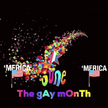 a poster for june the gay month with american flags and fireworks