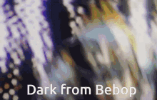 Bebop Dark GIF - Bebop Dark Diego GIFs