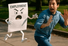 a man is being chased by a paper with arms and legs that says employment