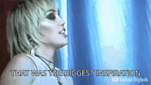 That Was The Biggest Inspiration I Could Have Been Given Miley Cyrus GIF - That Was The Biggest Inspiration I Could Have Been Given Miley Cyrus Released GIFs