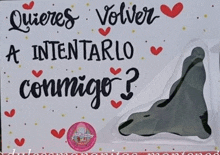 a sign that says " quieres volver a intentarlo conmigo " on it