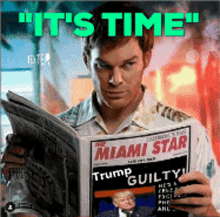 Its Time Dexter GIF - Its Time Dexter Trump Is Next GIFs