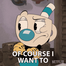 Of Course I Want To Mugman GIF - Of Course I Want To Mugman The Cuphead Show GIFs