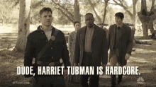 Dude Harriet Tubman Is Hardcore American Hero GIF - Dude Harriet Tubman Is Hardcore Harriet Tubman American Hero GIFs