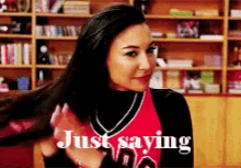 Just Saying Glee GIF - Just Saying Glee Santana Lopez GIFs