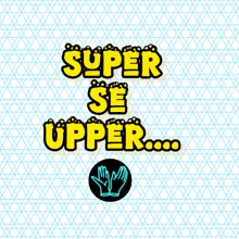 a poster that says super se upper with a purple frame